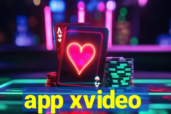 app xvideo